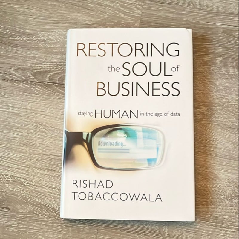 Restoring the Soul of Business