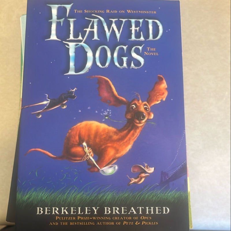 Flawed Dogs