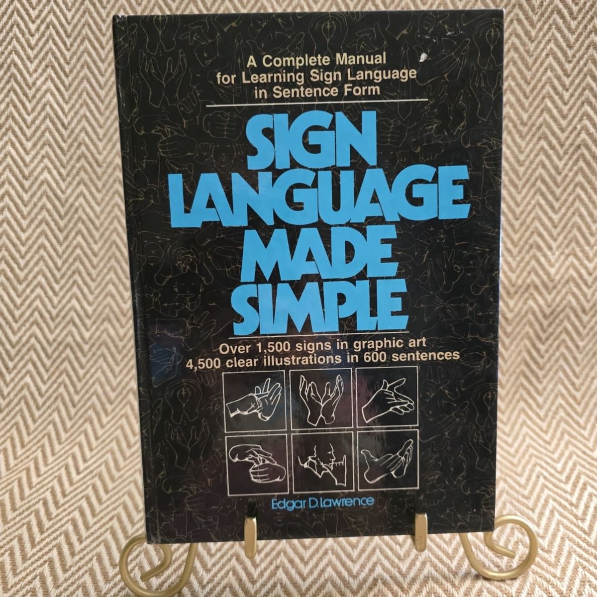 Sign Language Made Simple by Edgar D. Lawrence