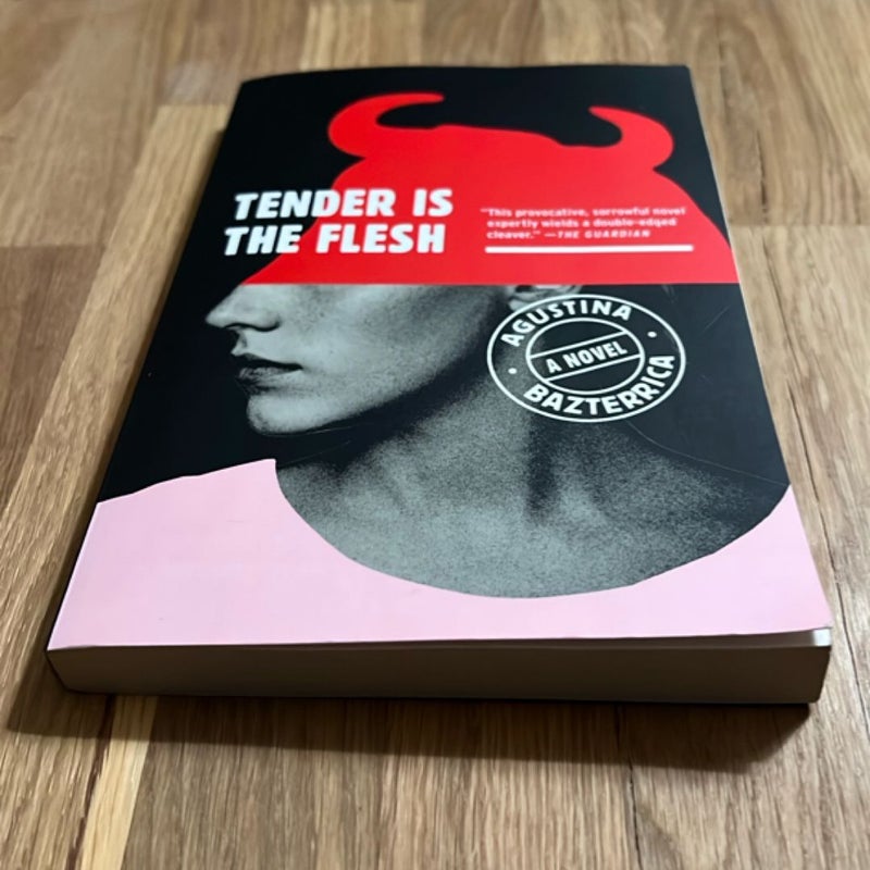Tender Is the Flesh