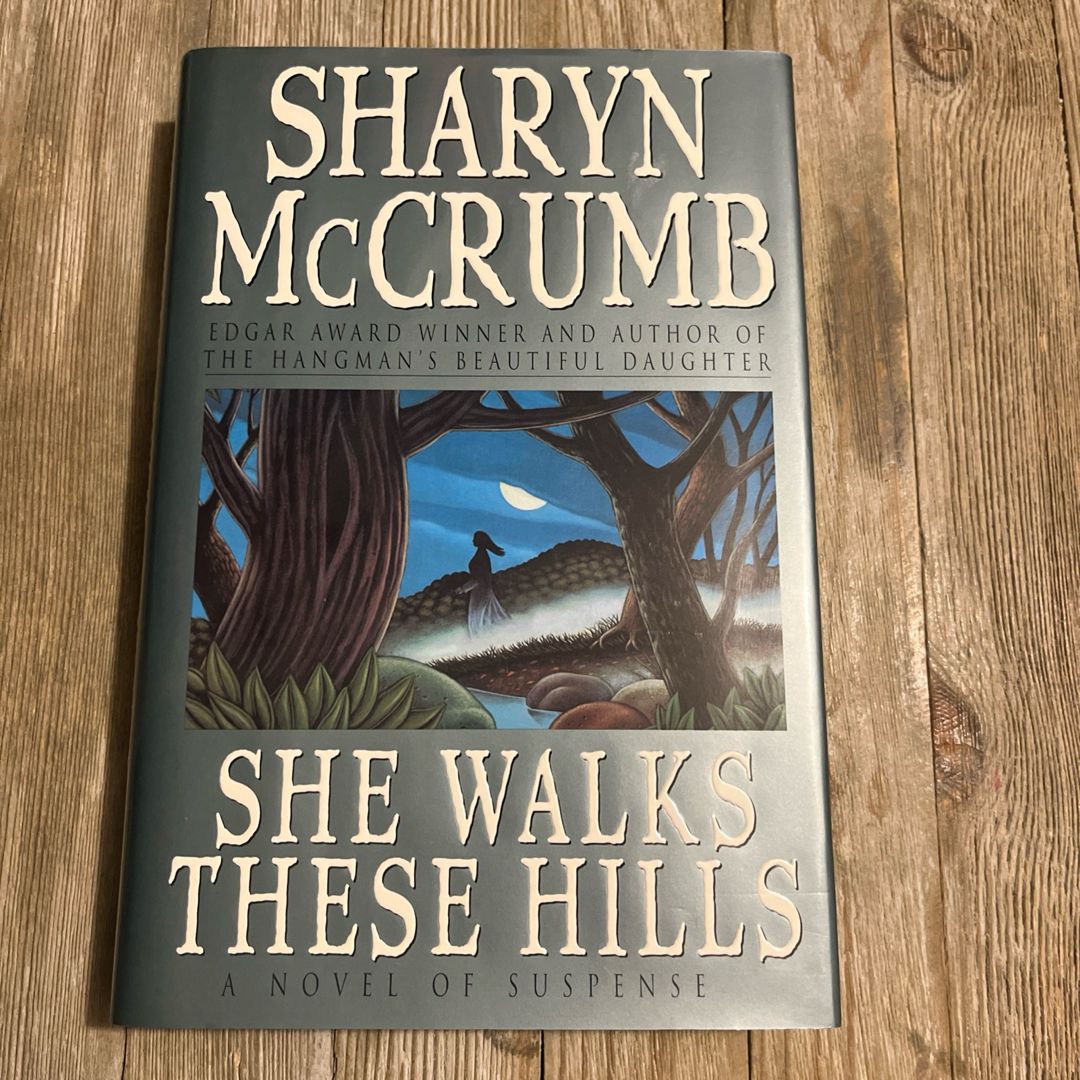 She Walks These Hills