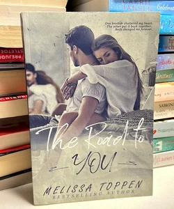 The Road to You **SIGNED**