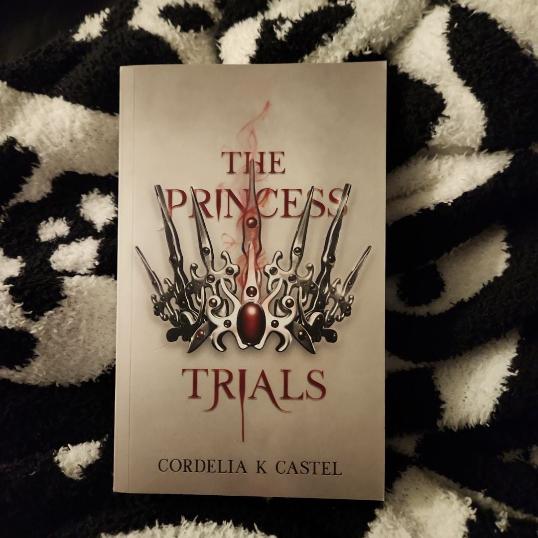 The Princess Trials (New) by Cordelia K. Castel, Paperback