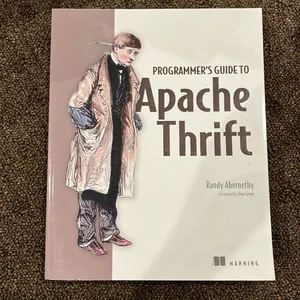 Programmer's Guide to Apache Thrift