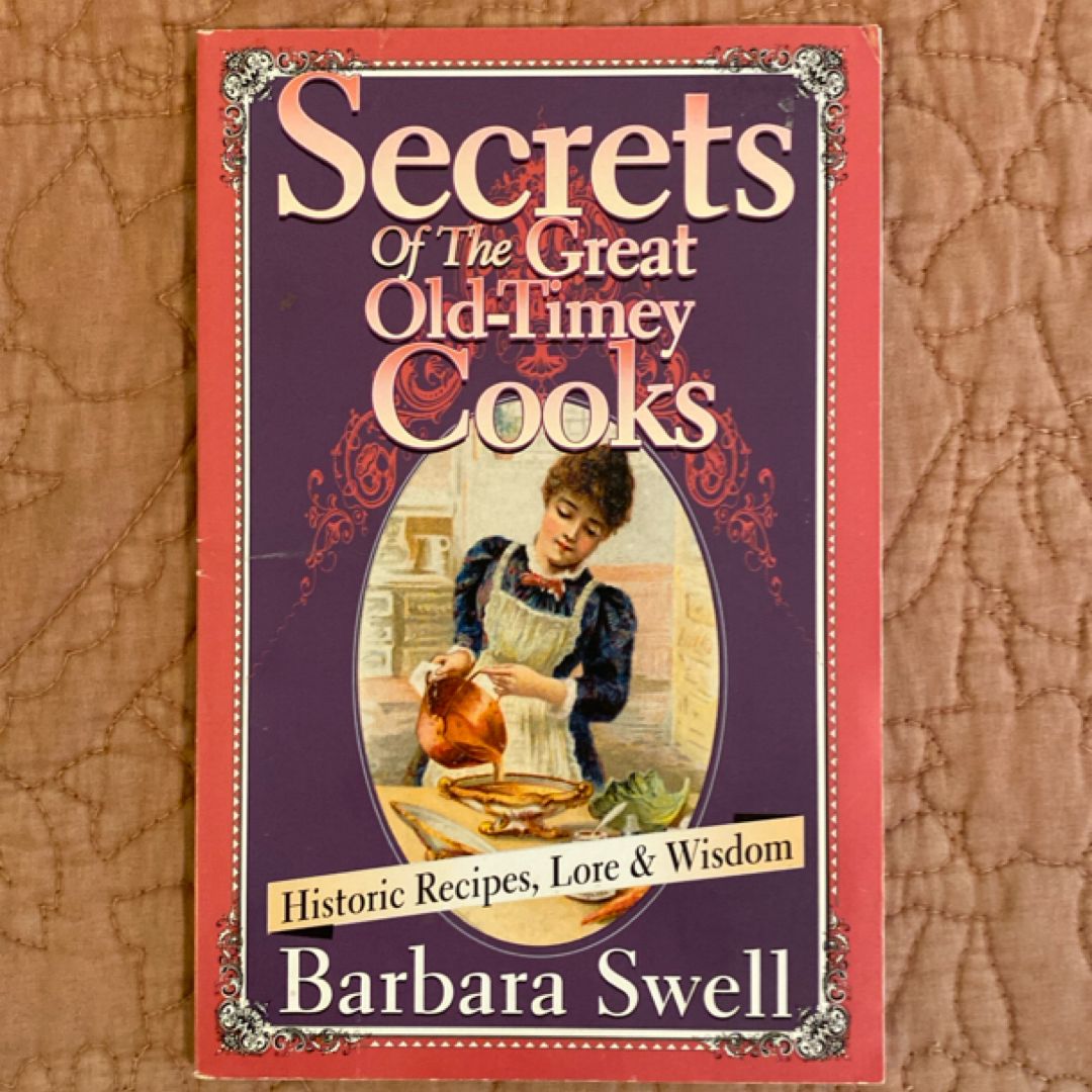 Secrets of the Great Old-Timey Cooks (2001)
