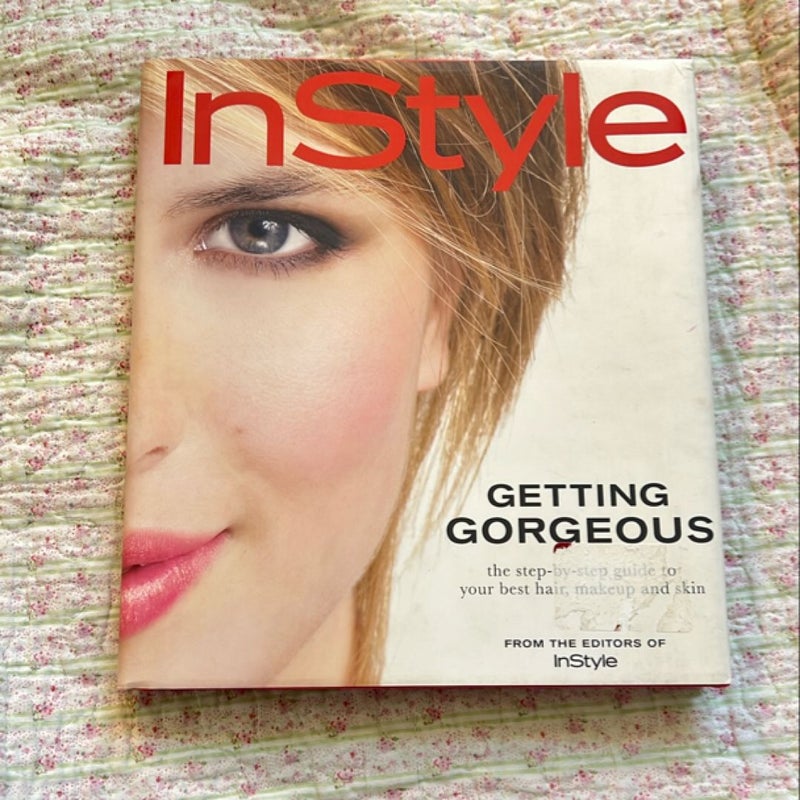 InStyle Getting Gorgeous