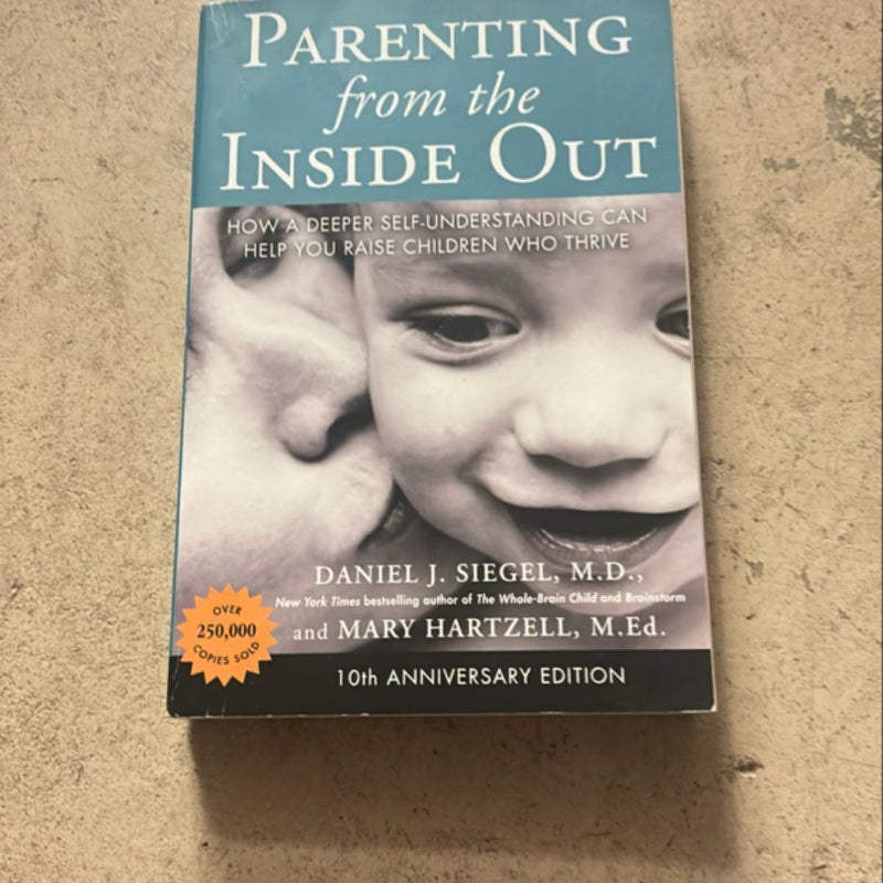 Parenting from the Inside Out