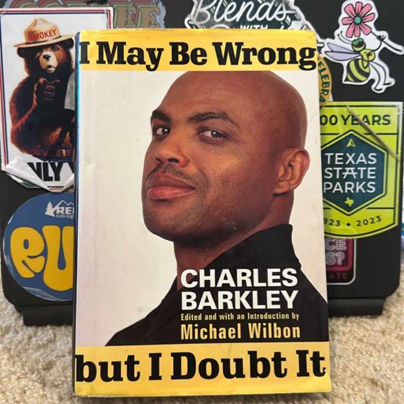 I May Be Wrong but I Doubt It