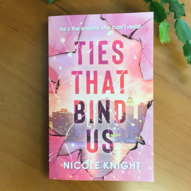 Ties That Bind Us