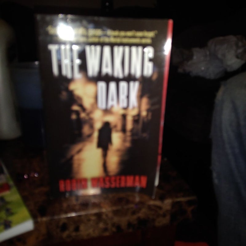 The Waking Dark