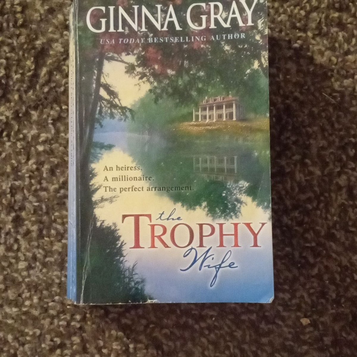 The Trophy Wife by Ginna Gray