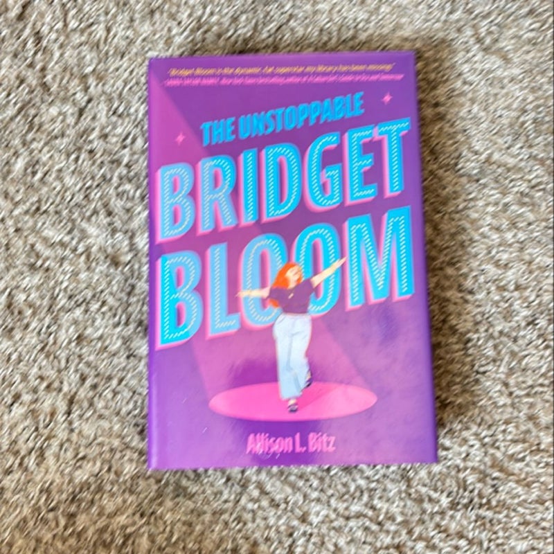 The Unstoppable Bridget Bloom