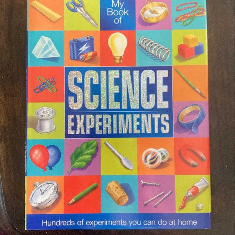 My Book of Science Experiments