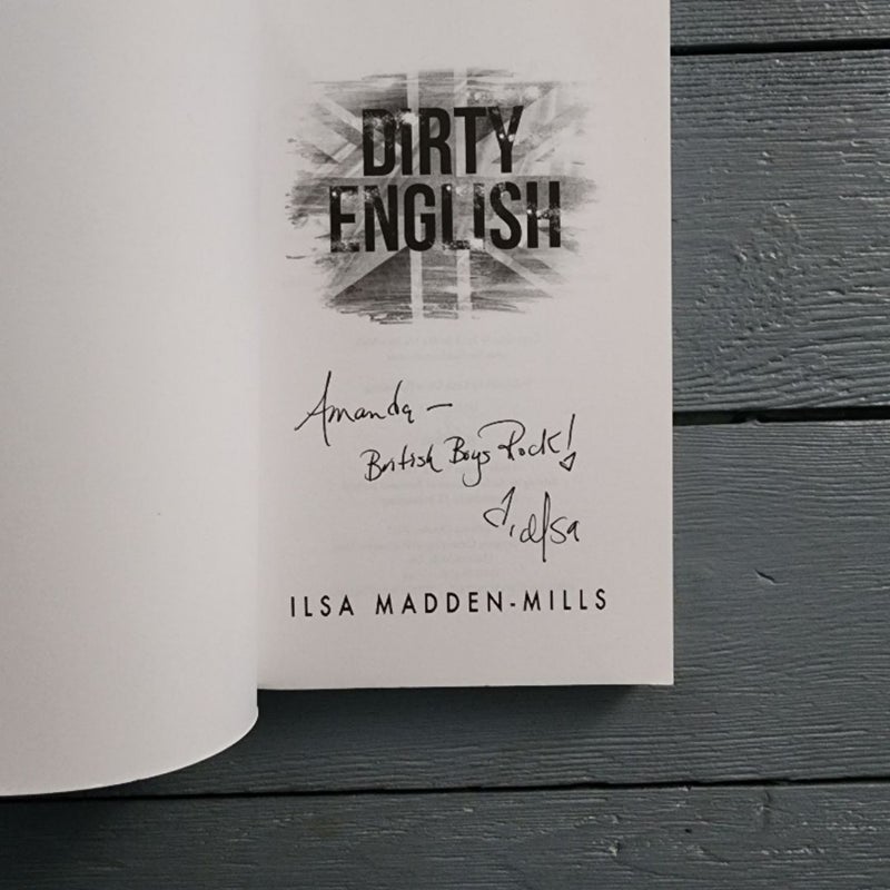 Dirty English - Signed by Author