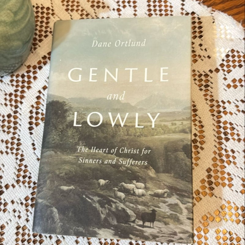 Gentle and Lowly