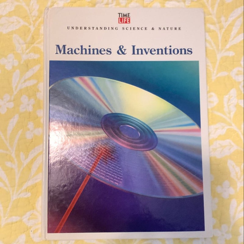 Machines and Inventions