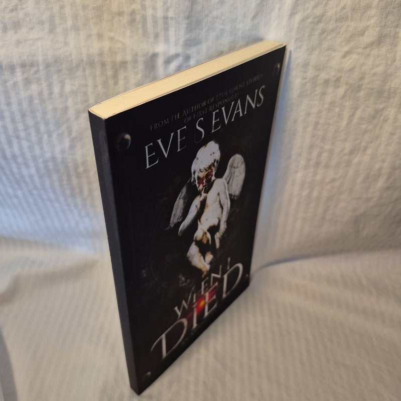 When I Died: an Anthology SIGNED 