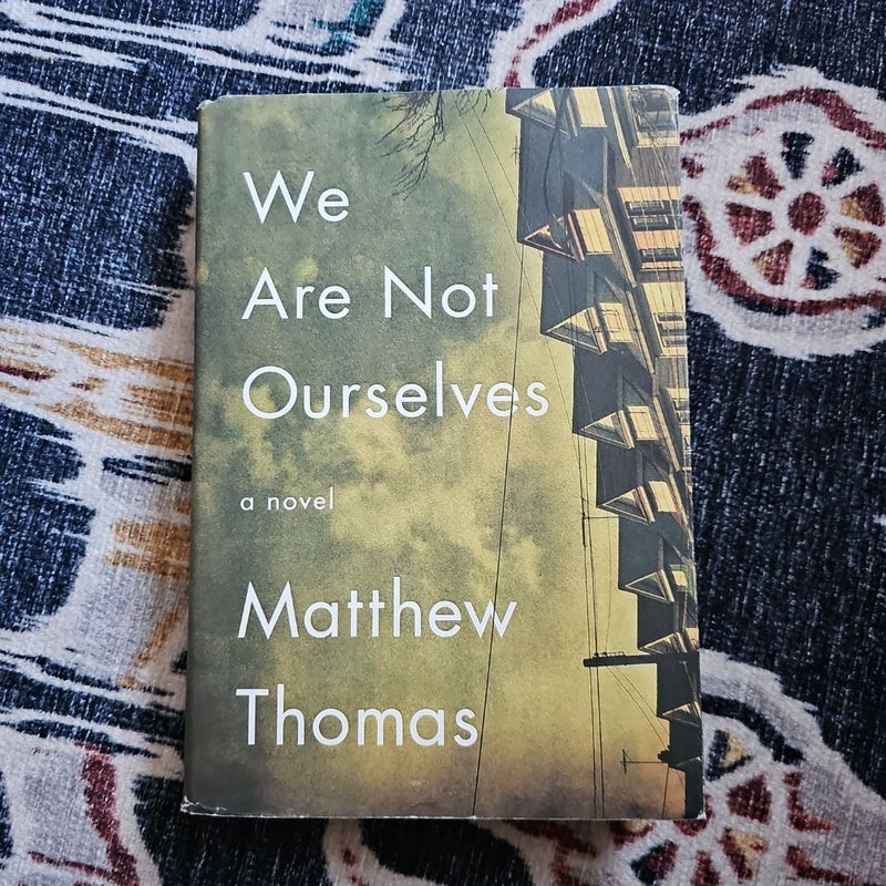 We Are Not Ourselves