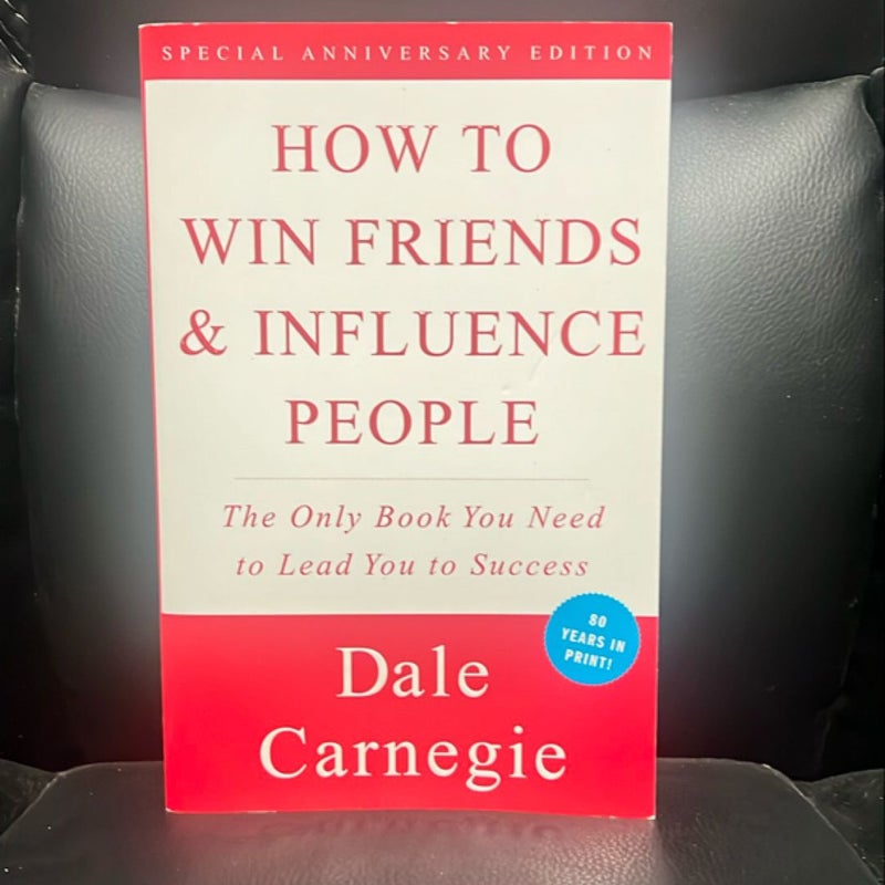 How to Win Friends and Influence People