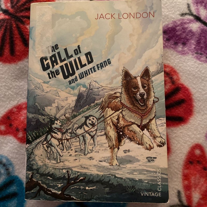 The Call of the Wild and White Fang