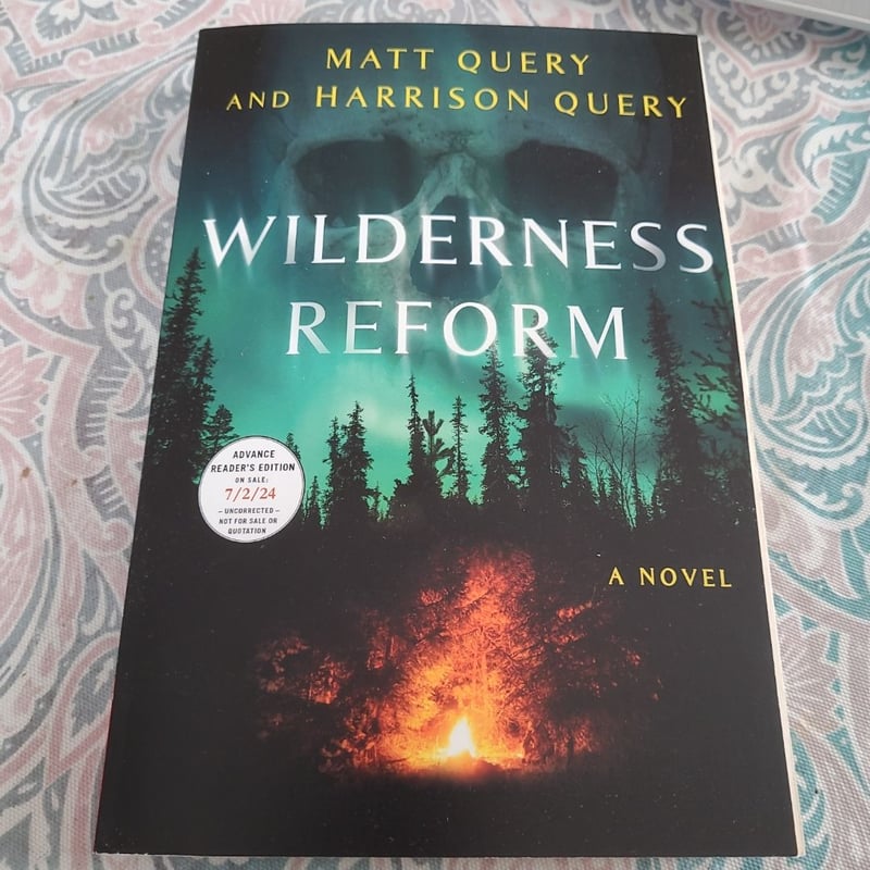 Wilderness Reform by Matt Query, Harrison Query, Paperback | Pangobooks