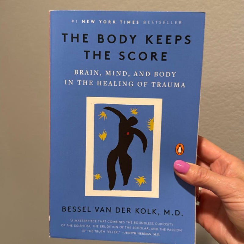 The Body Keeps the Score