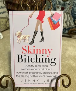 Skinny Bitching
