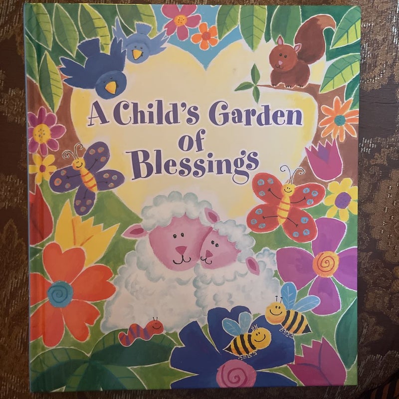 A Child's Garden of Blessings