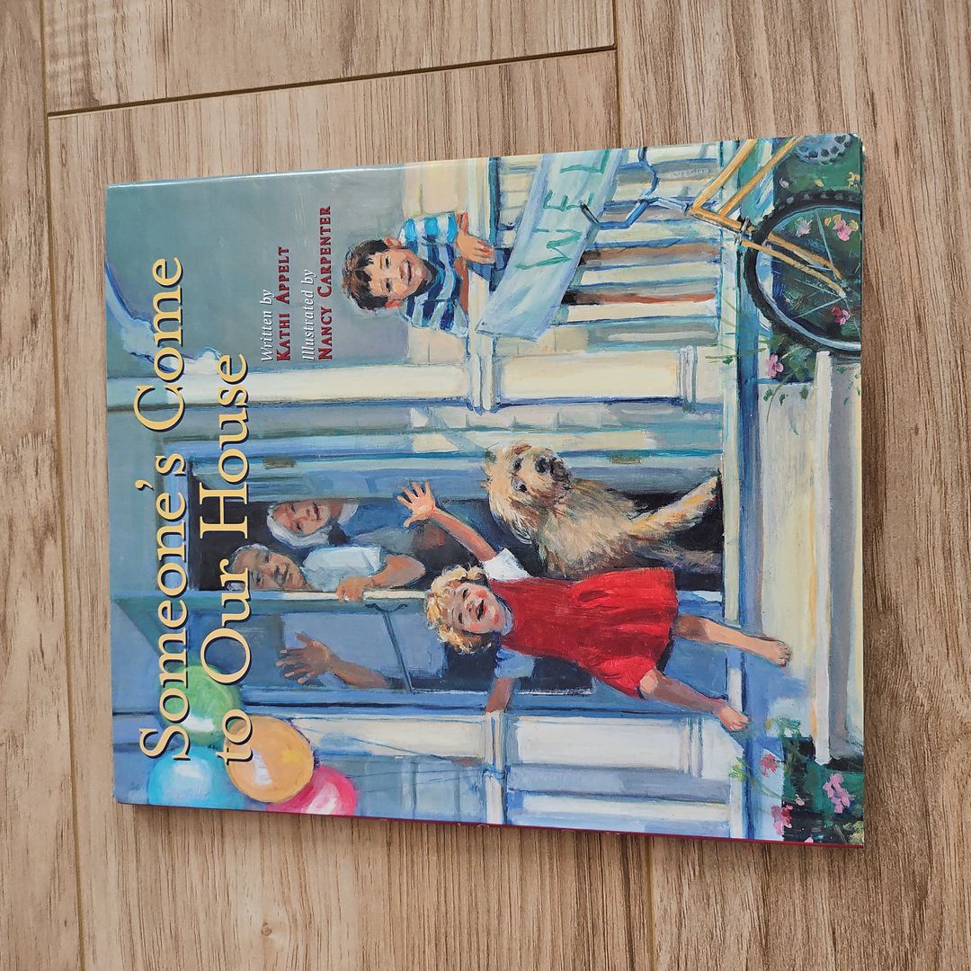 Someone's Come to Our House