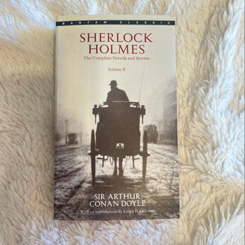 Sherlock Holmes: the Complete Novels and Stories Volume II