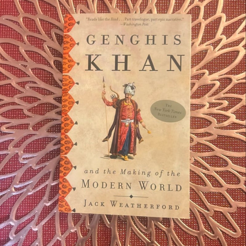 Genghis Khan and the Making of the Modern World