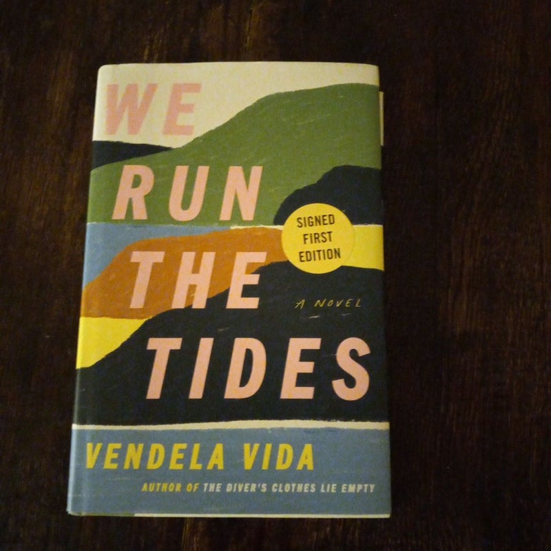 We Run the Tides