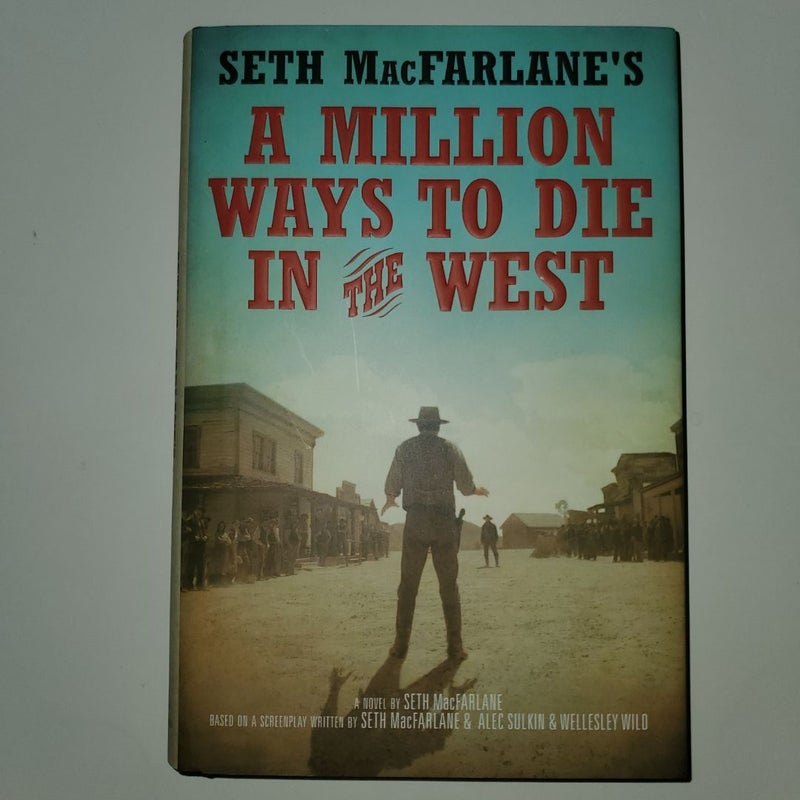 A Million Ways to Die in the West