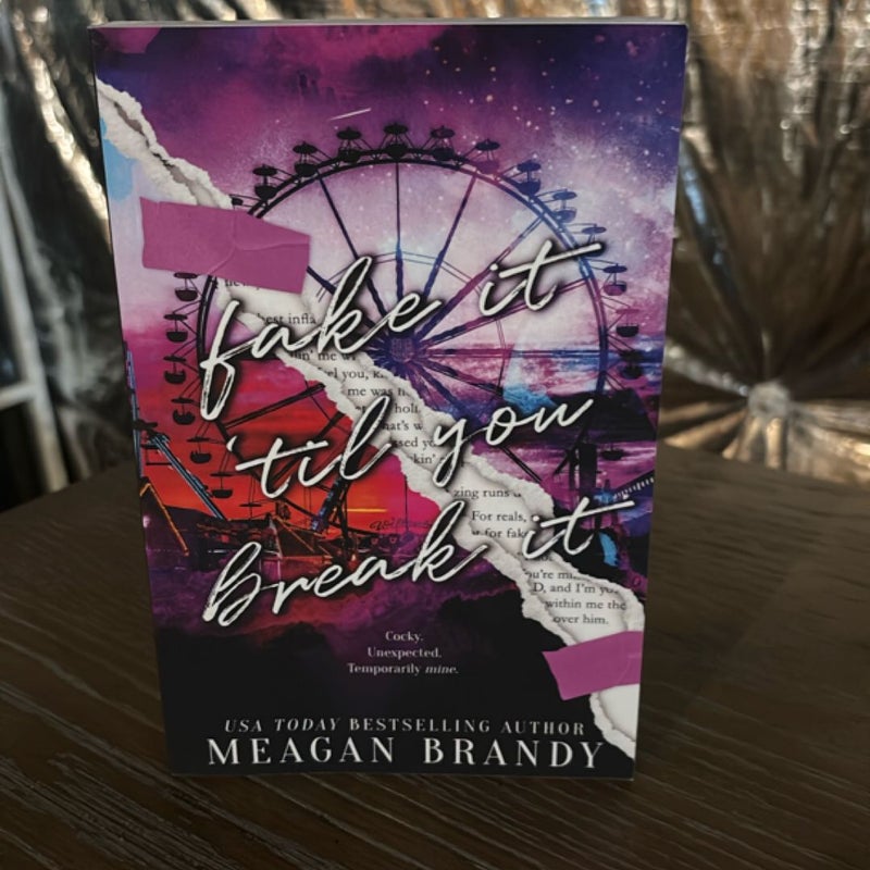 Fake It Til You Break It : Alternate Cover Edition