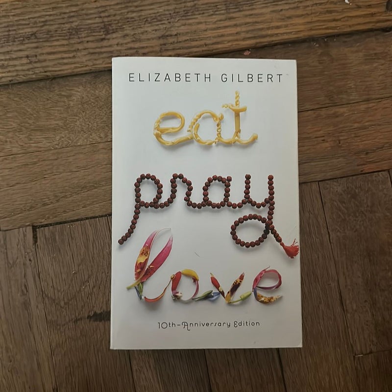 Eat Pray Love 10th-Anniversary Edition