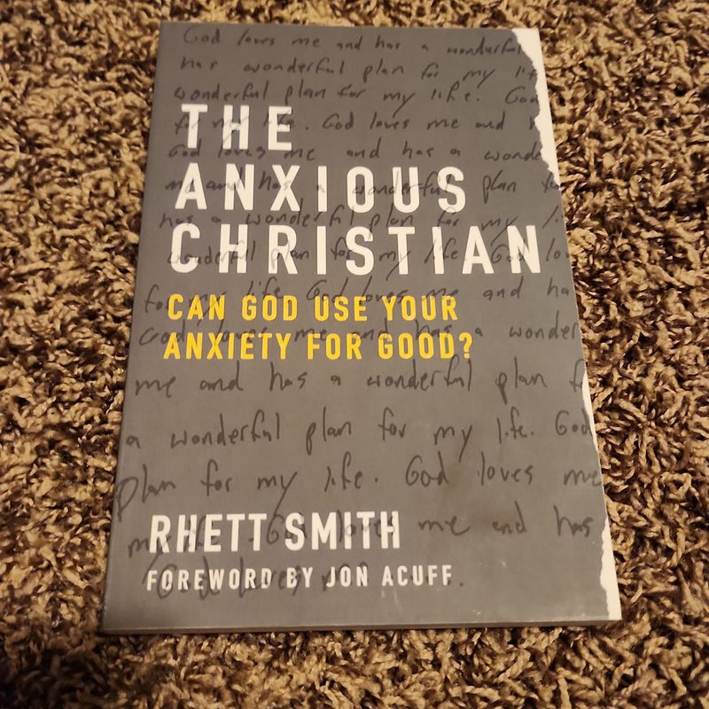 The Anxious Christian