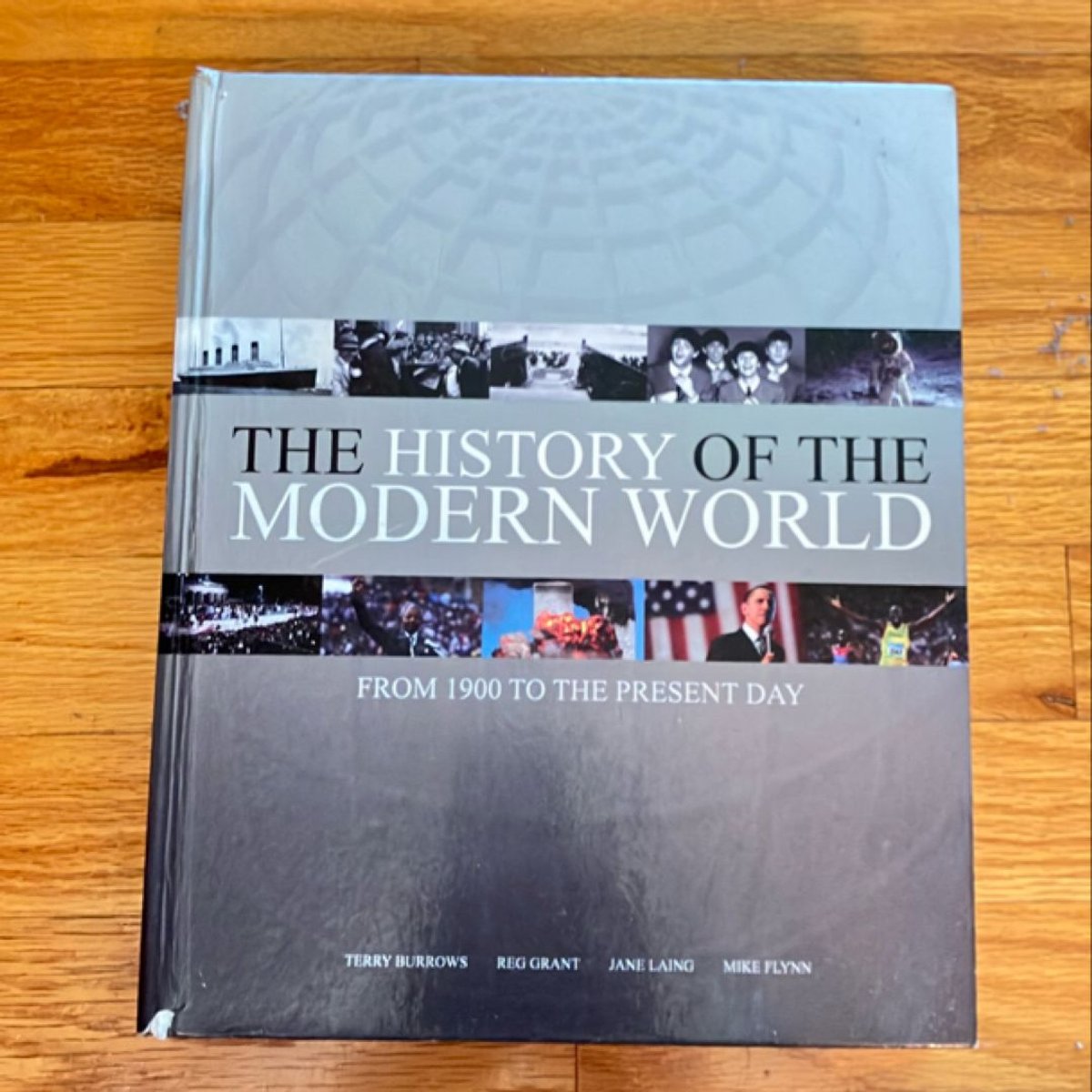 The History of the Modern World by Reg Grant