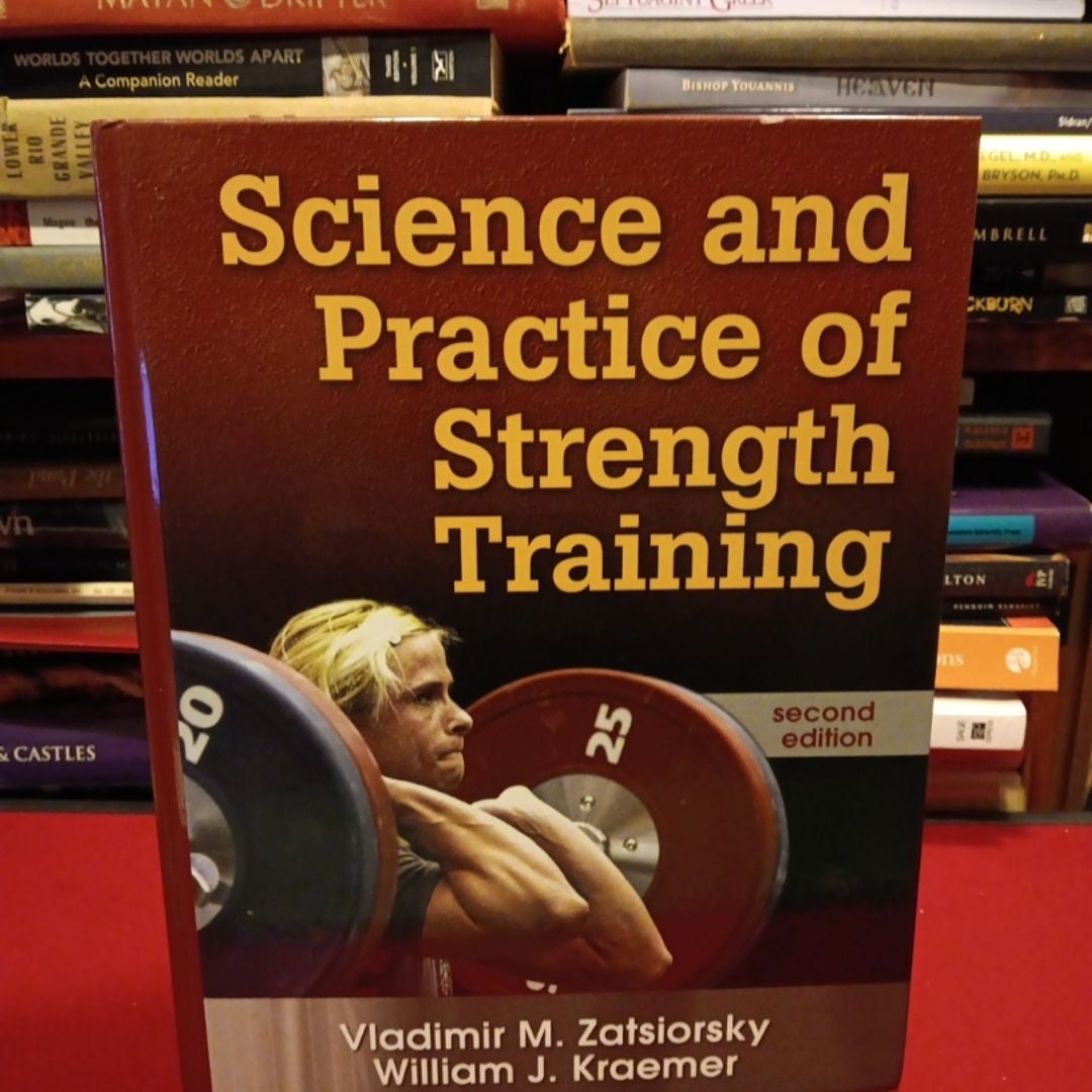 Science and Practice of Strength Training by Vladimir M