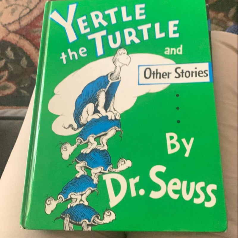 Yertle the Turtle and Other Stories