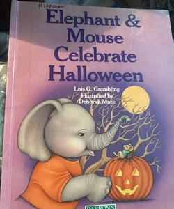 Elephant and Mouse Celebrate Halloween