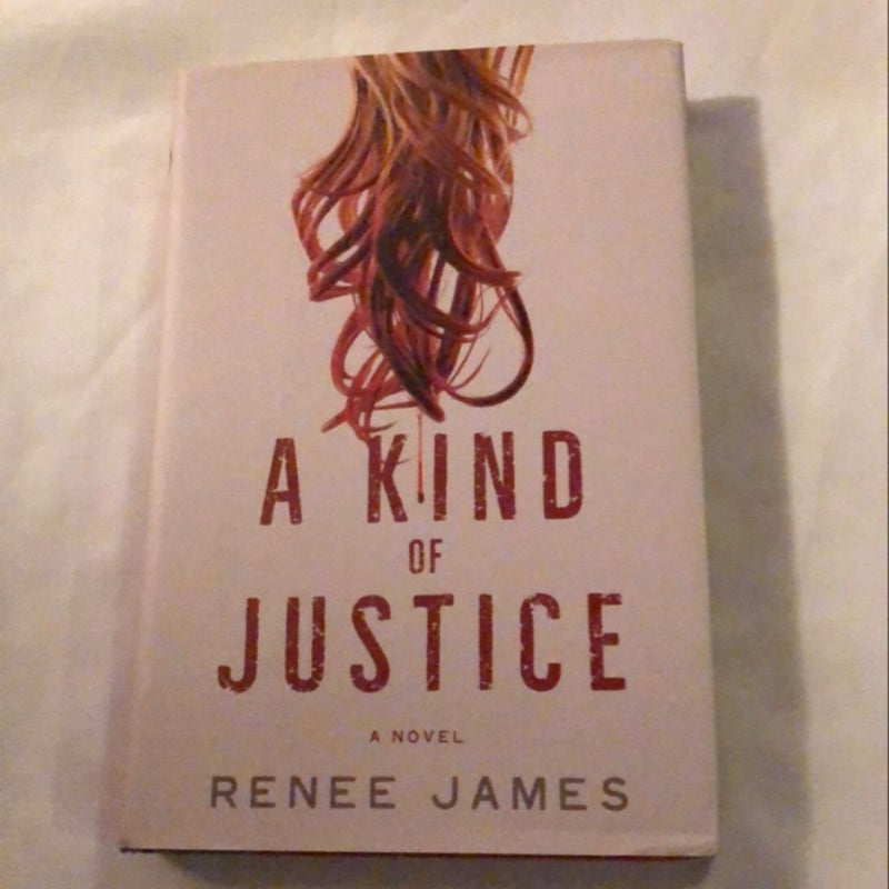 A Kind of Justice