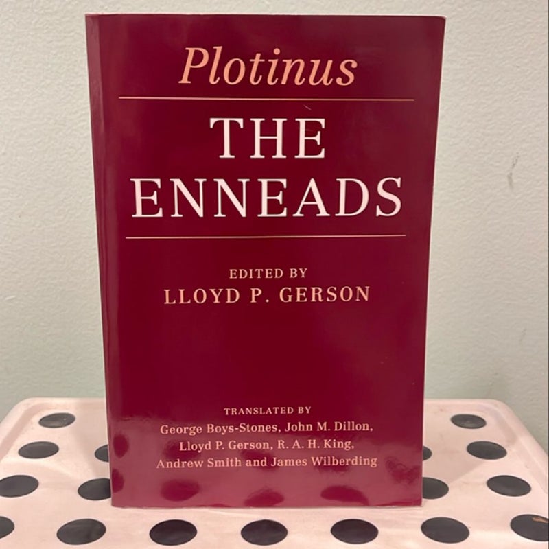 Plotinus: the Enneads