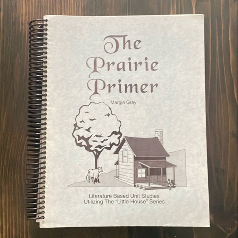 The Prairie Primer