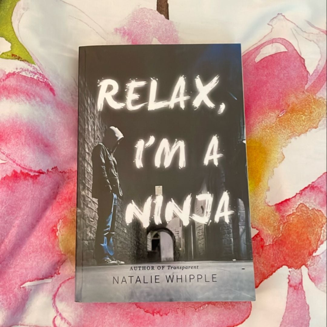 Relax, I'm a Ninja