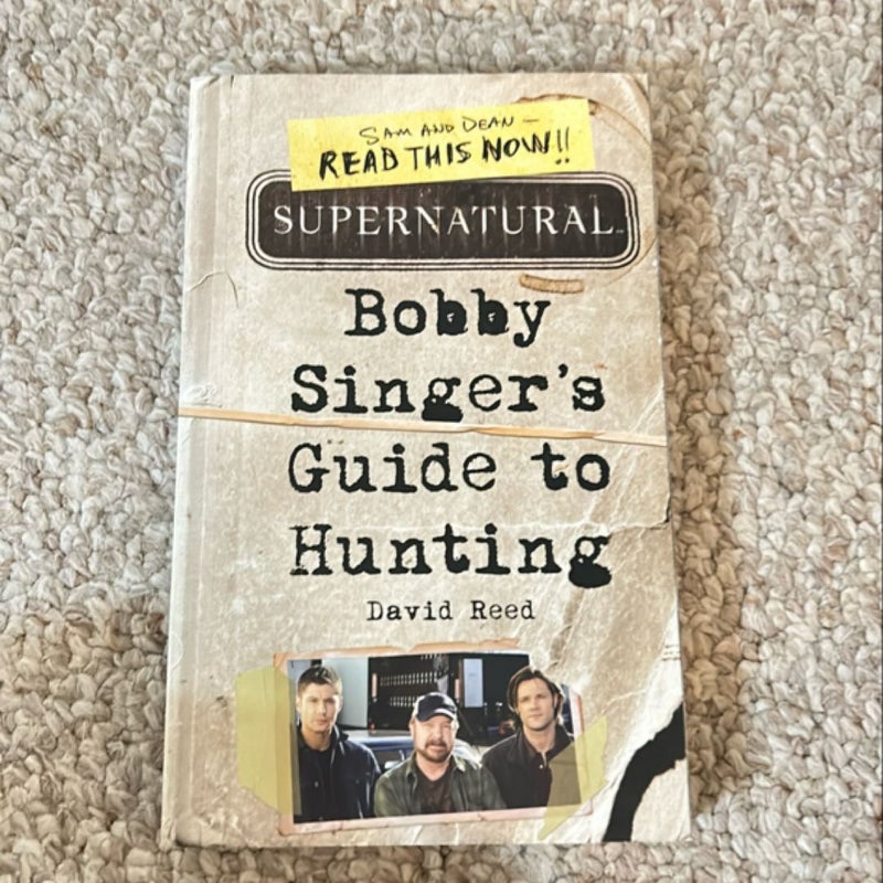 Supernatural: Bobby Singer's Guide to Hunting