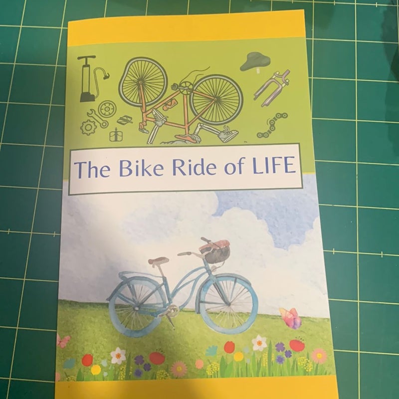 The Bike Ride of Life
