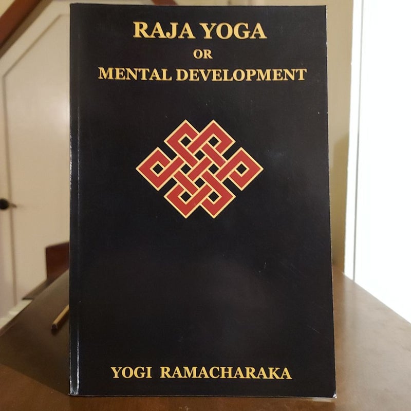 Raja Yoga or Mental Development