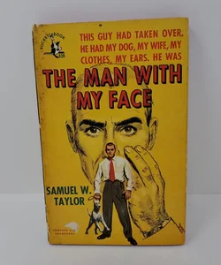 The Man With My Face