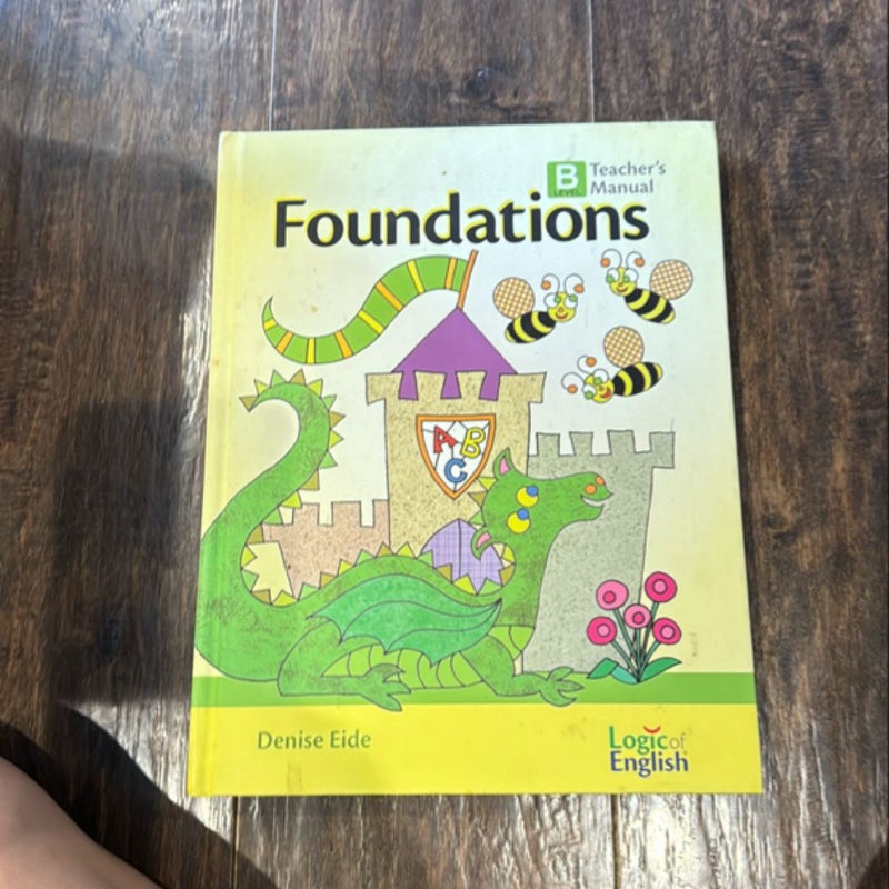 Foundations B Teacher's Manual B