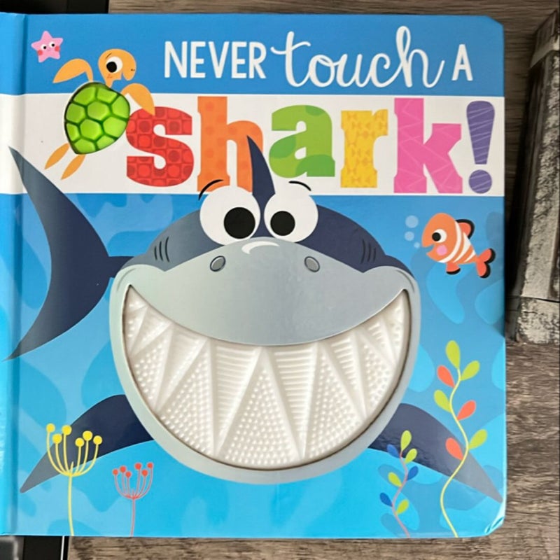 Never Touch a Shark